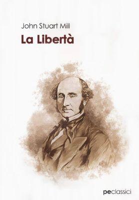 Libertà secondo John Stuart Mill