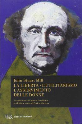 L'utilitarismo di John Stuart Mill
